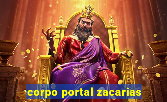 corpo portal zacarias